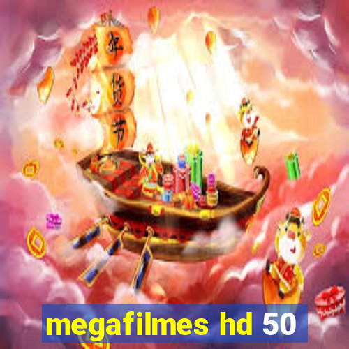 megafilmes hd 50